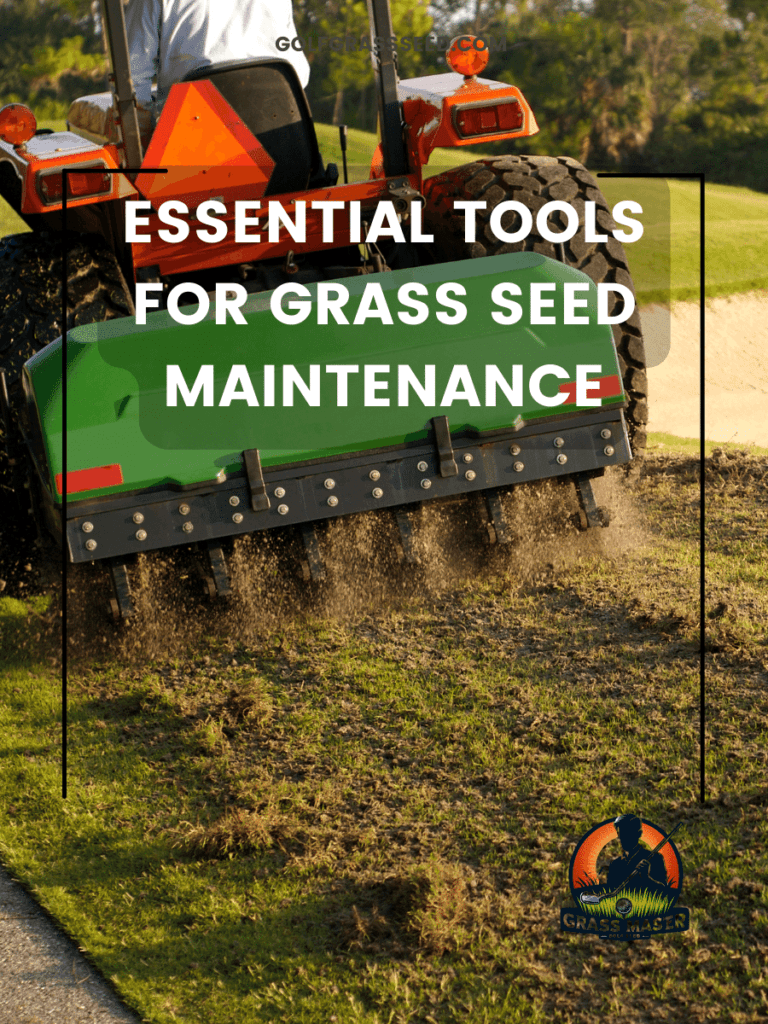 Essential tools for golf grass seed maintenance